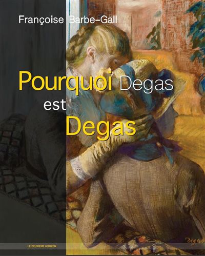 Pourquoi-Degas-est-Degas