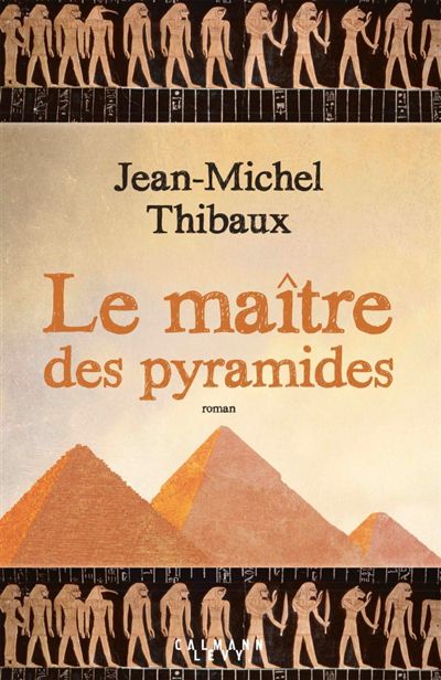 le-maitre-des-pyramides